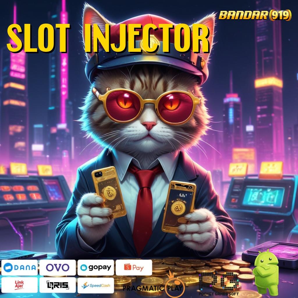 SLOT INJECTOR > Versi 2025 Sudah Hadir! Unduh Sekarang dan Mainkan!