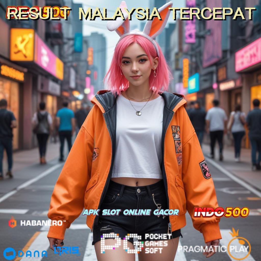 Result Malaysia Tercepat