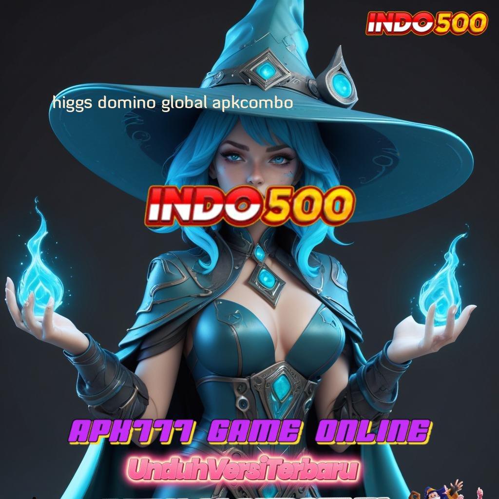 HIGGS DOMINO GLOBAL APKCOMBO ✧ sumber valid berikan bukti roda emas