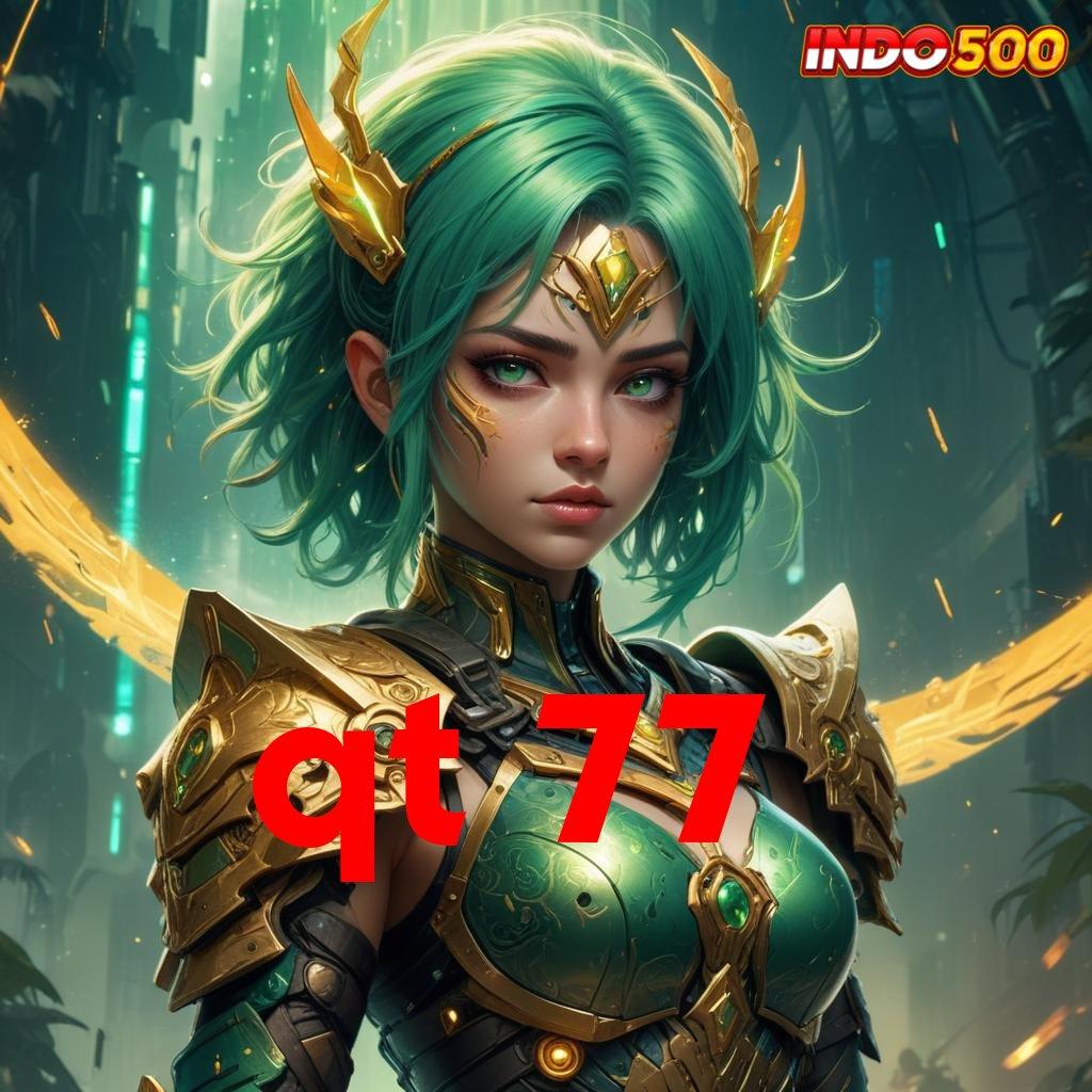 QT 77 🎮 Paling Pertama APK Slot Idr 777 2025 yang Memukau