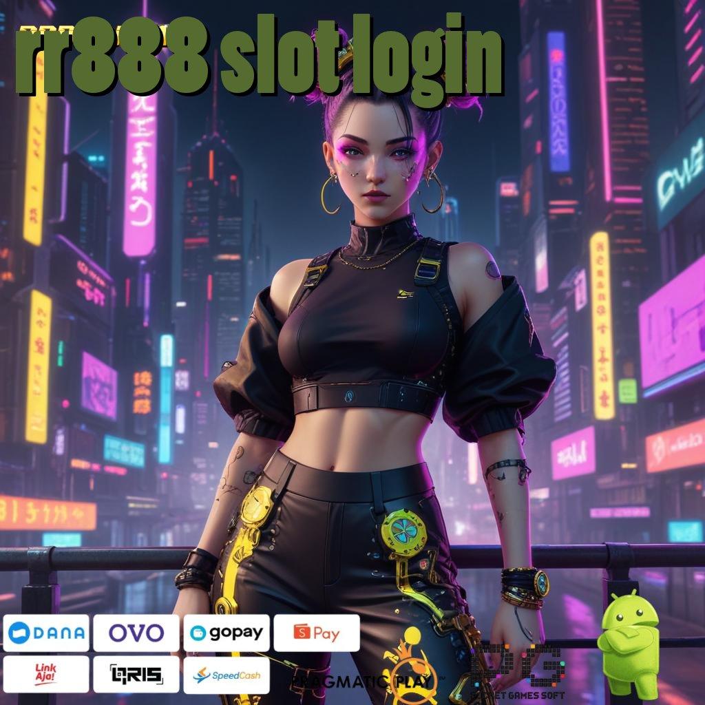 RR888 SLOT LOGIN , Lingkungan Operasional Modal Minim Untung Maksimal