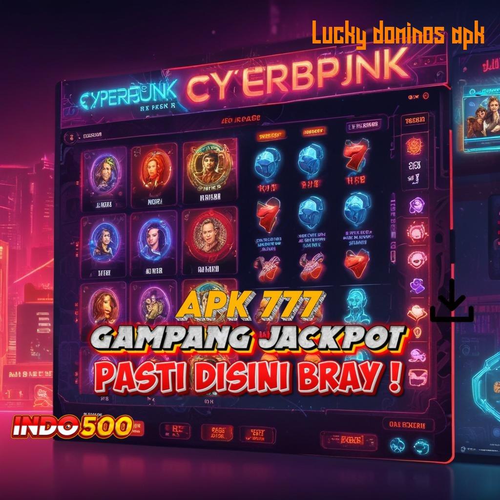 LUCKY DOMINOS APK ➿ Langsung Dapat Bonus Dari Jalur Baru