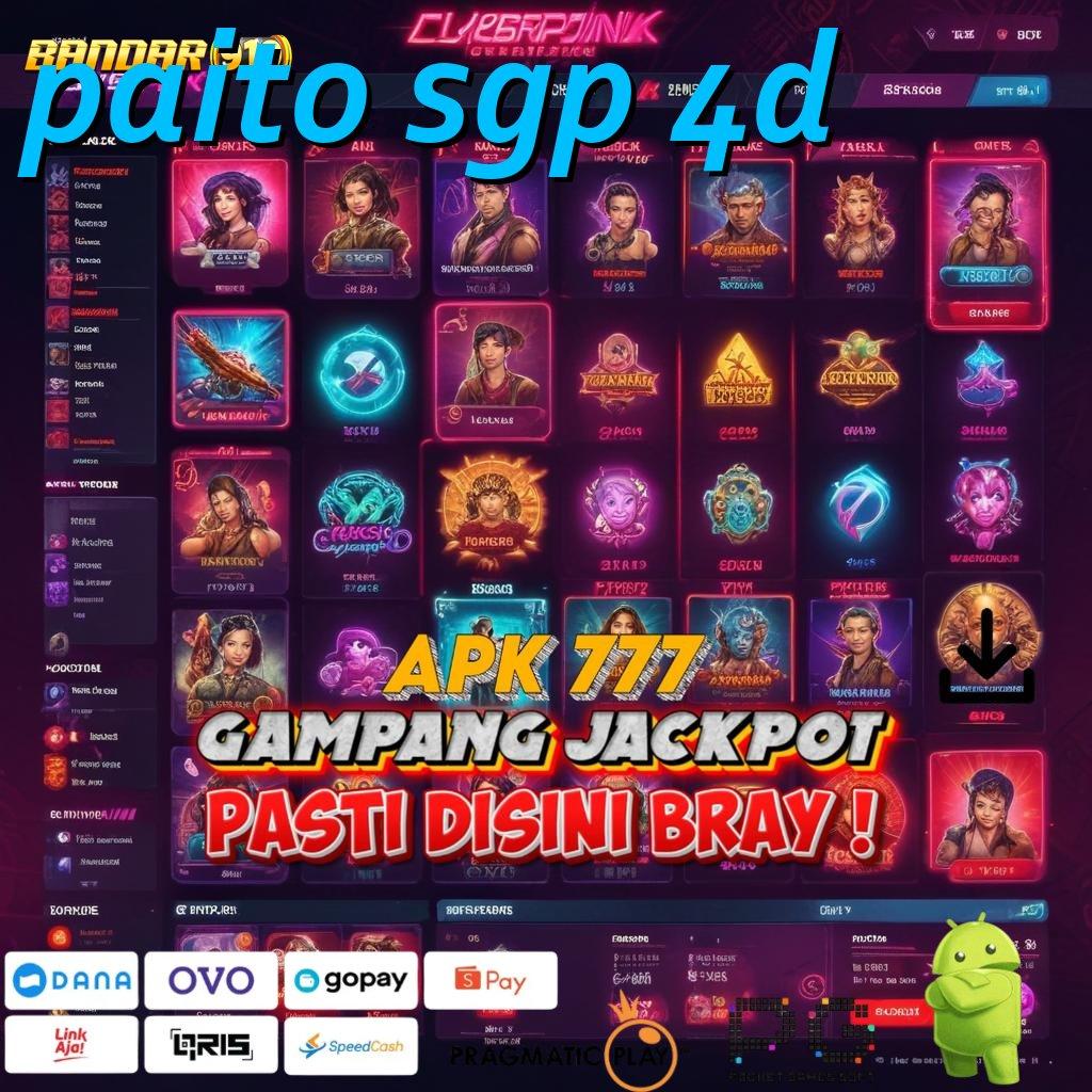 PAITO SGP 4D | depo ewallet 10 ribu