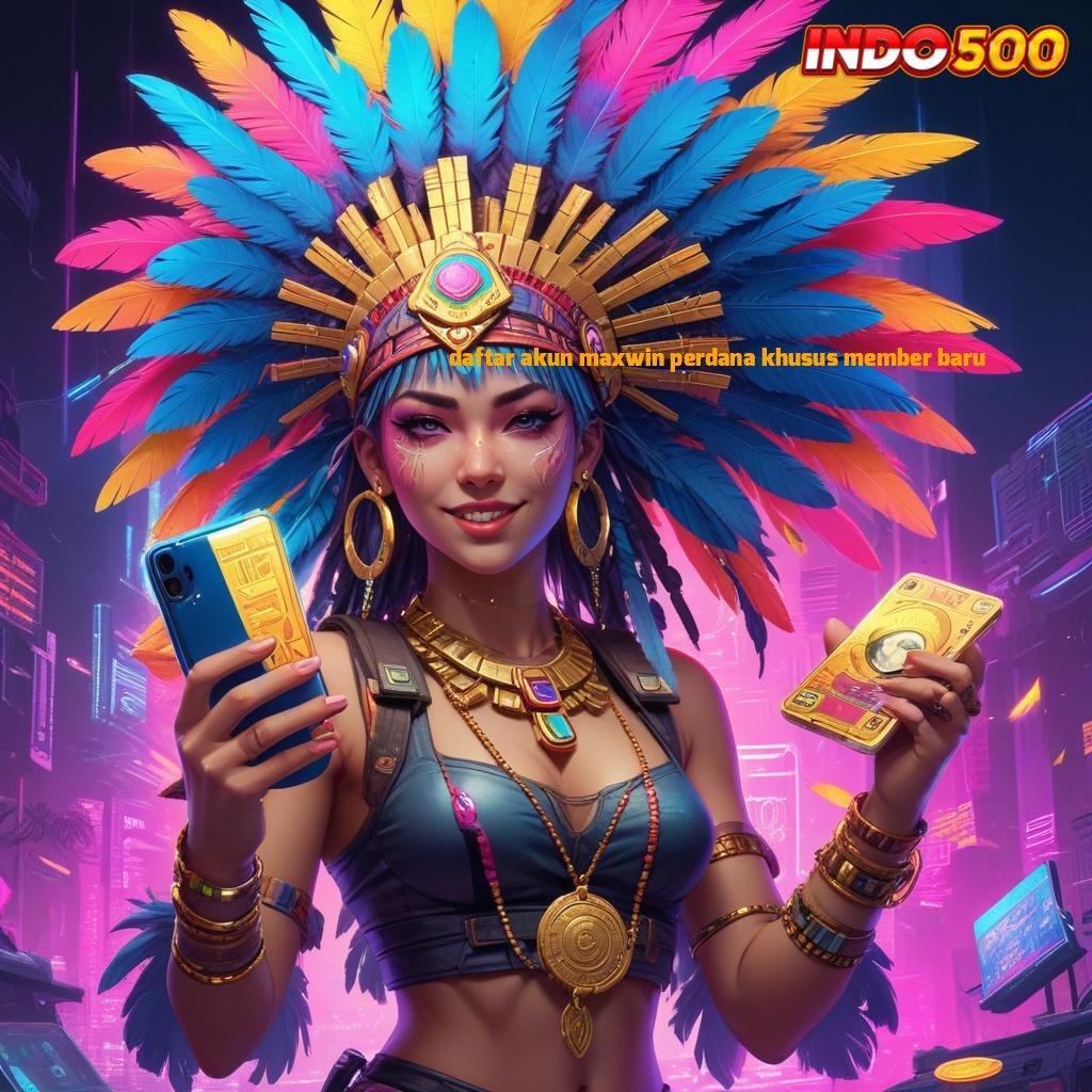 DAFTAR AKUN MAXWIN PERDANA KHUSUS MEMBER BARU ✨ Deposit Pulsa 15 Ribu Slot Maxwin Apk Android Terbaru Unduh Sekarang