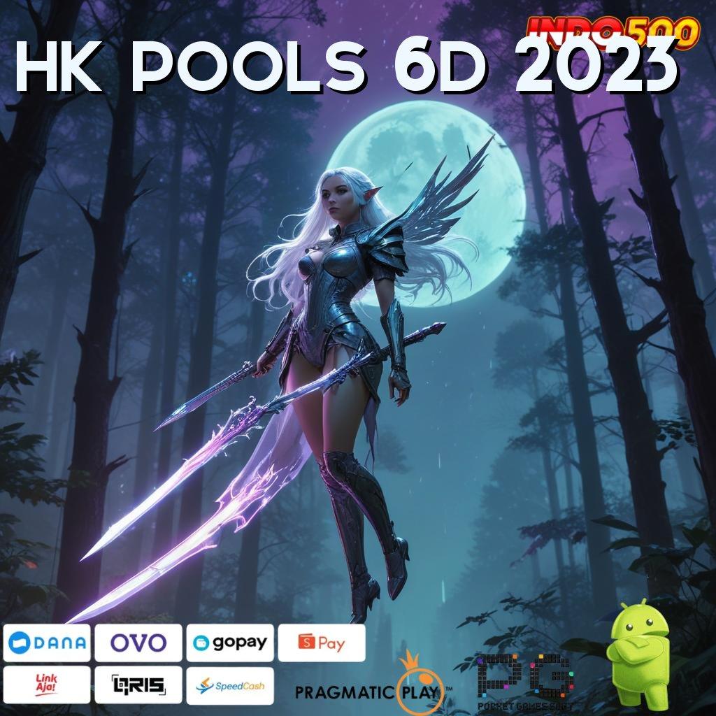 HK POOLS 6D 2023 Koneksi Ajaib Slot Tanpa Modal Saldo Apk