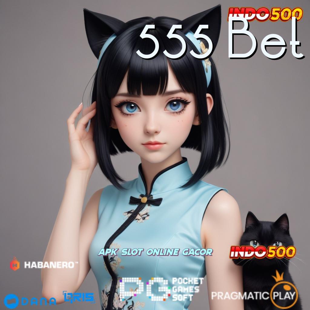 555 Bet