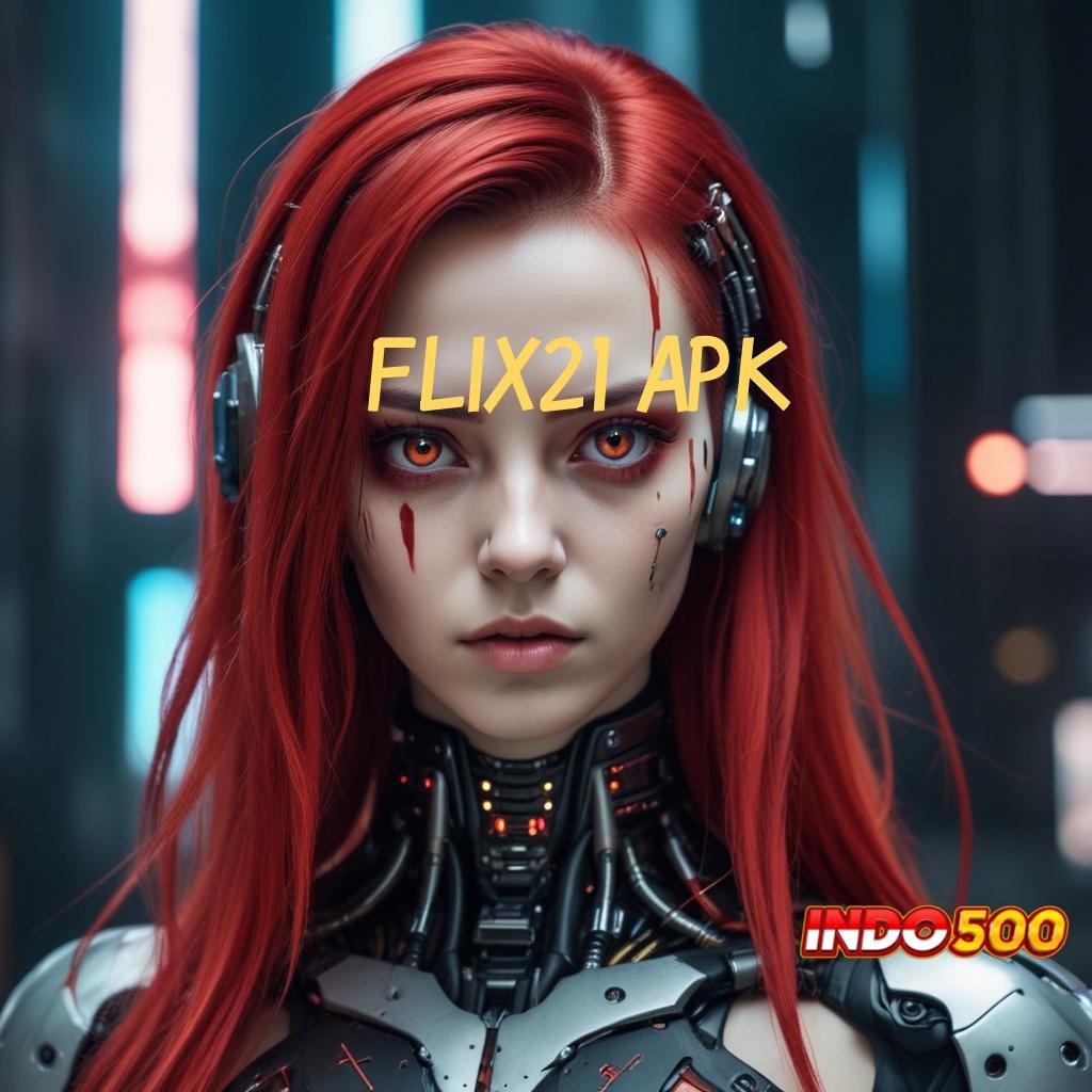 FLIX21 APK Apk Blockchain 2025 Versi Hemat Energi