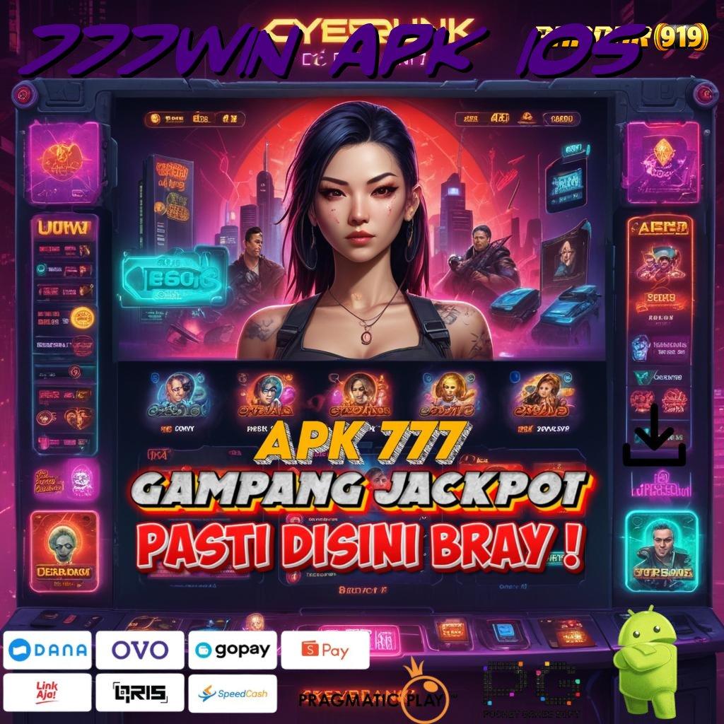 777WIN APK IOS : Event Menarik Akses Kemenangan Yang Jitu