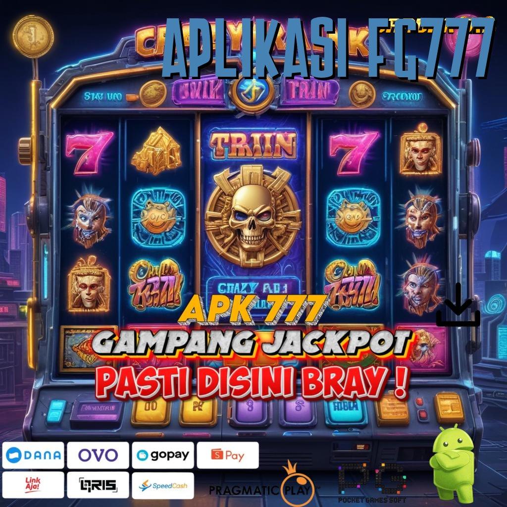 APLIKASI FG777 @ Rasakan Terkemuka Download Apk Android (Versi New) Terbaru