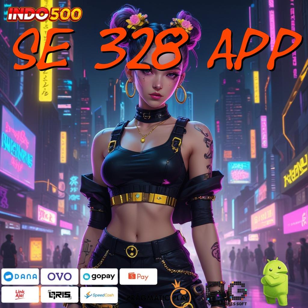 SE 328 APP jackpot valid spin dekat dengan rezeki