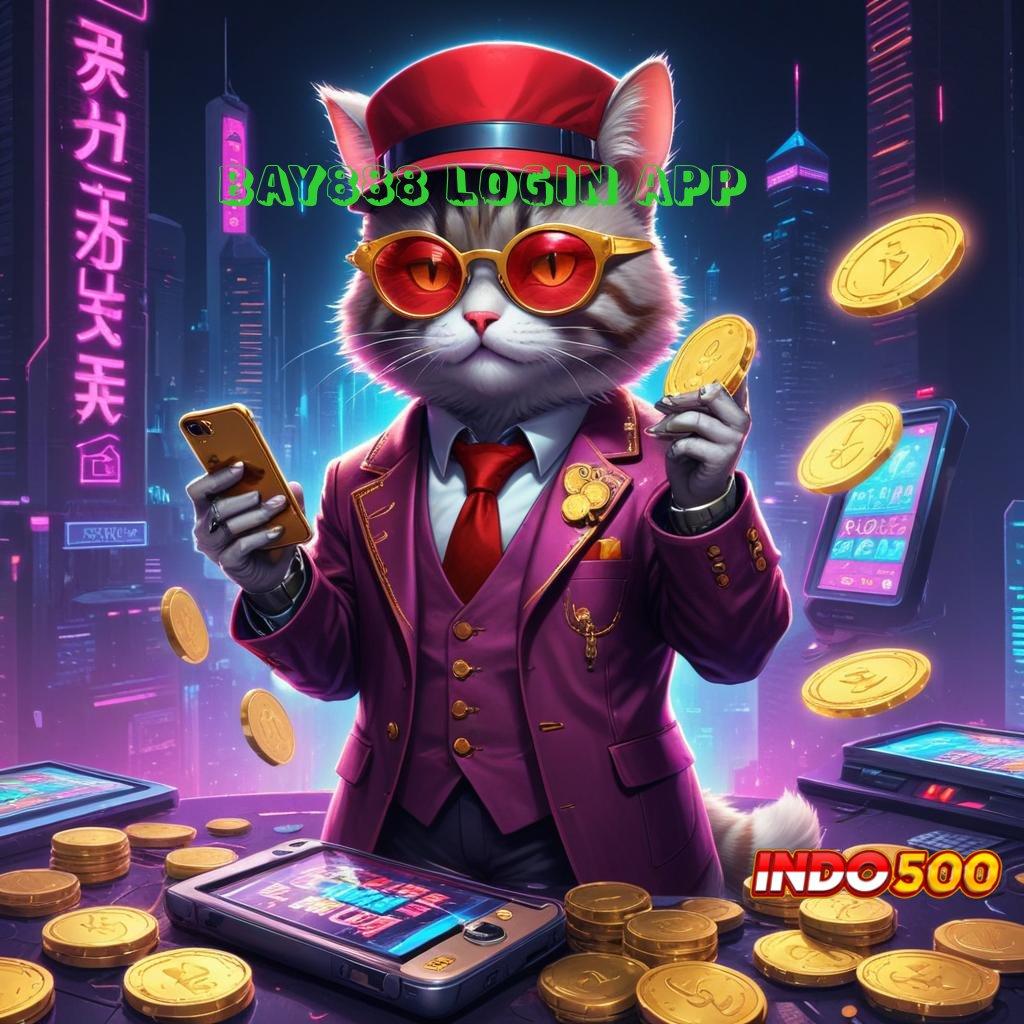 BAY888 LOGIN APP Raih Jackpot Tanpa Batas dengan Sistem Unggul