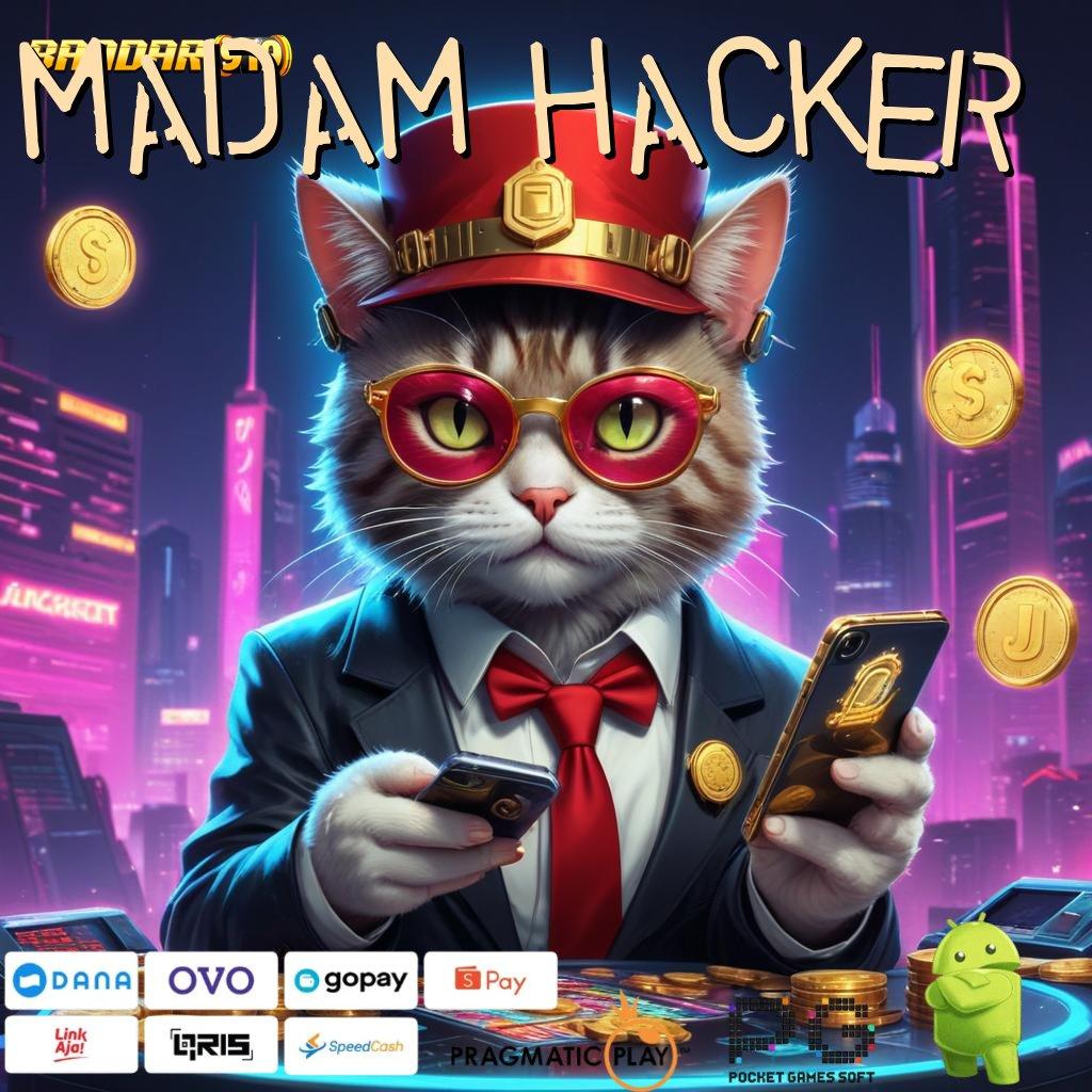 MADAM HACKER @ kaya langsung member baru pusat game