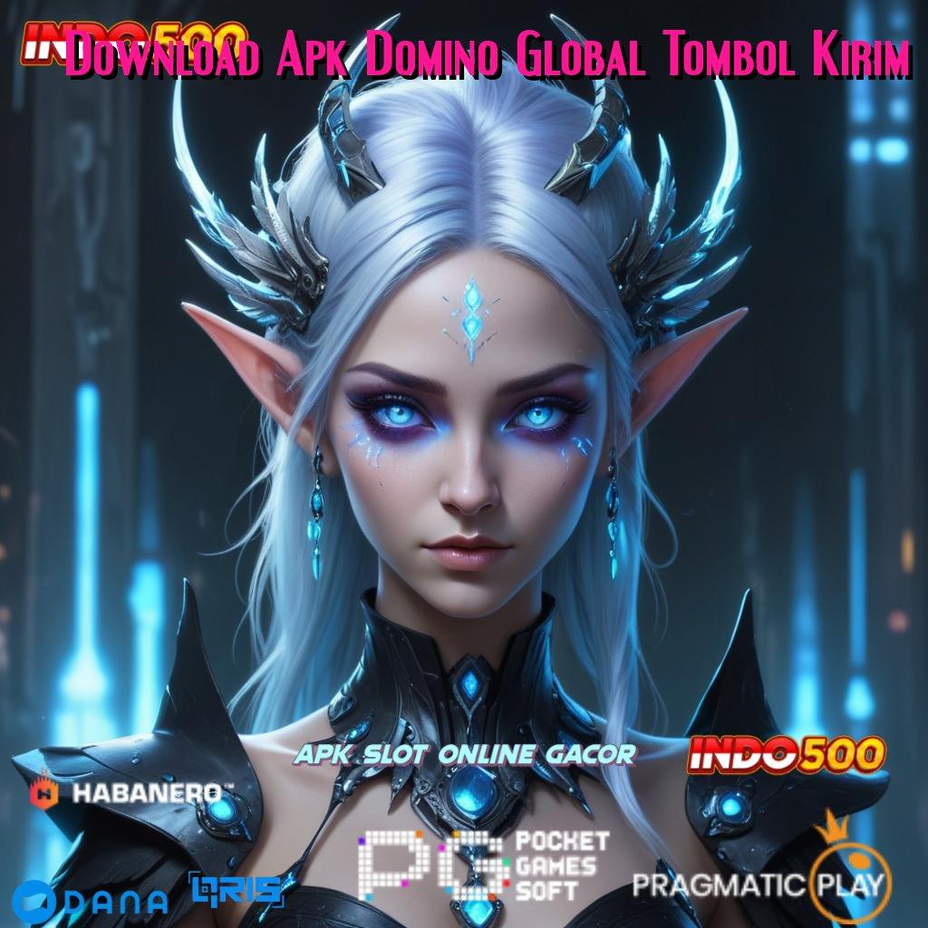 Download Apk Domino Global Tombol Kirim