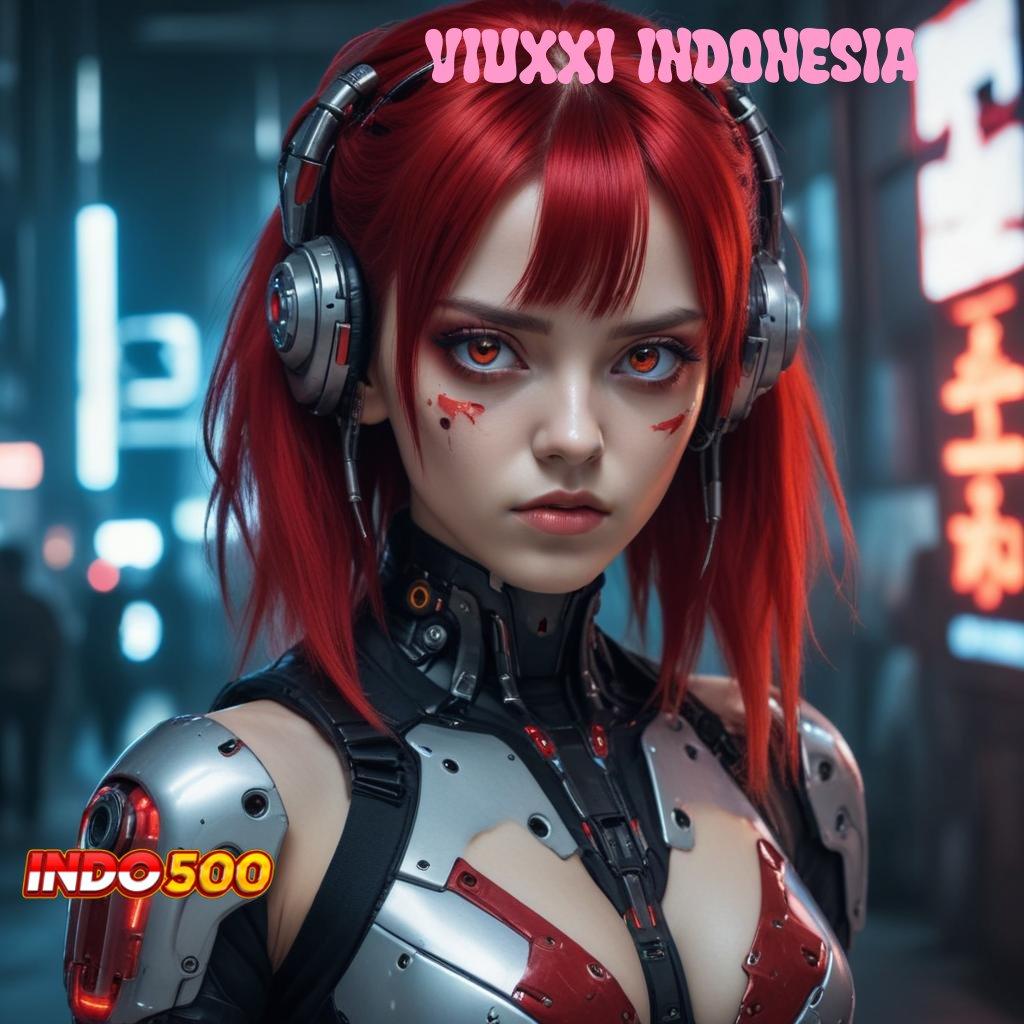 VIUXXI INDONESIA ✔ Yuk Pesan Apk Slot Tanpa Uang Awal