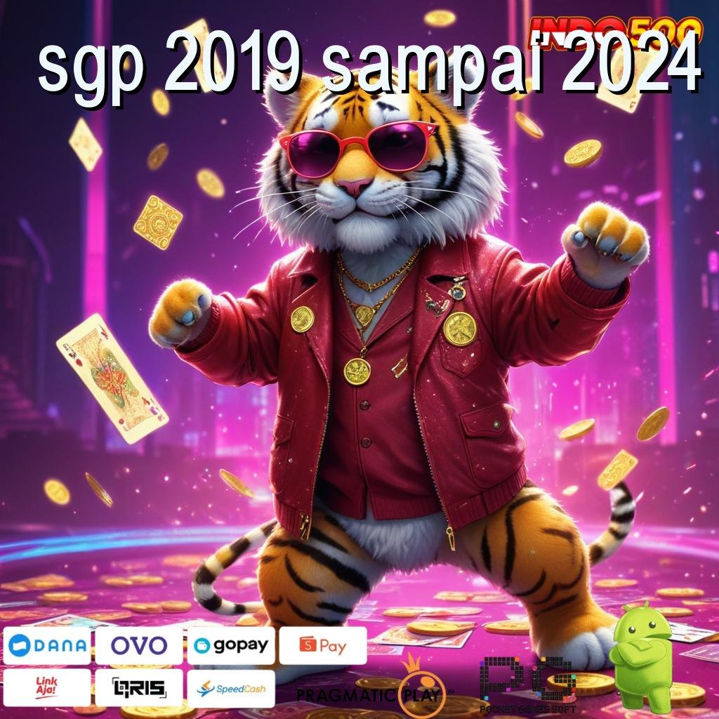 SGP 2019 SAMPAI 2024 win terus mesin sultan tanpa hambatan!