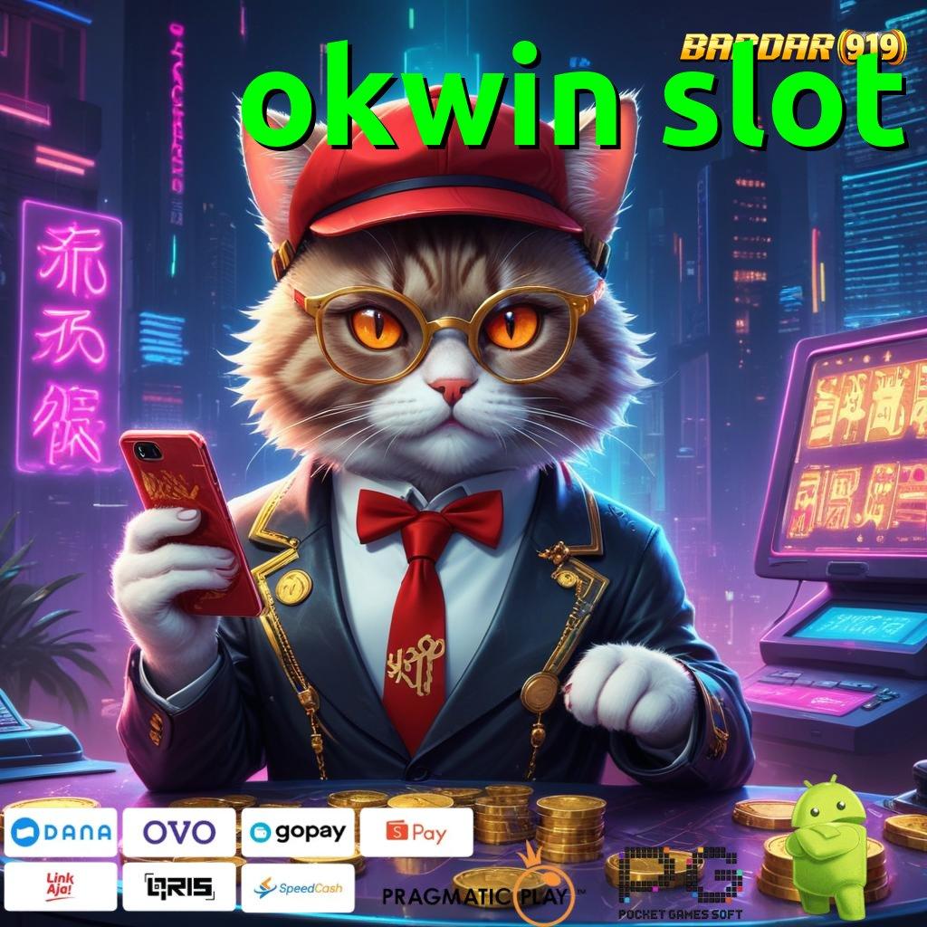 OKWIN SLOT , area megaways sistem baru kaya cepat