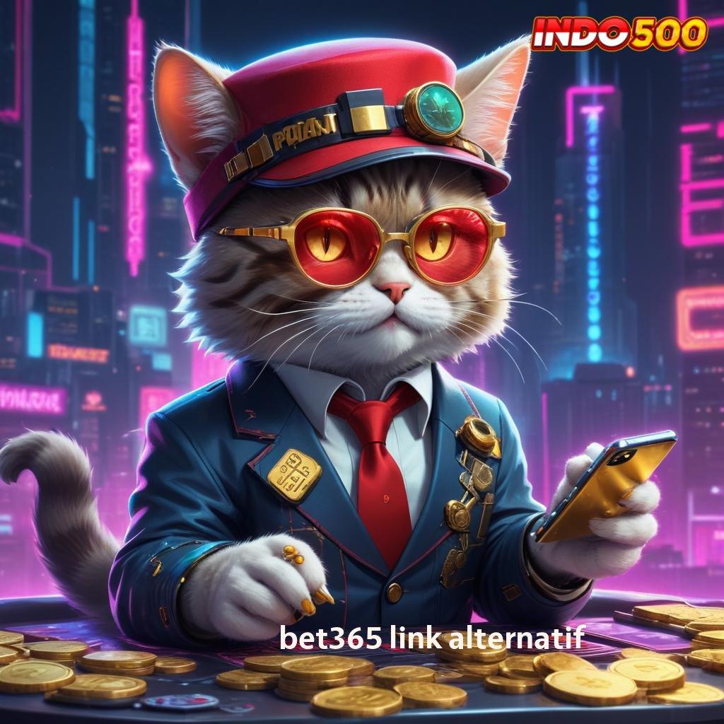 BET365 LINK ALTERNATIF 🚀 Tingkat Juara Terus Mudah Mendapatkan Hasil Yang Maksimal