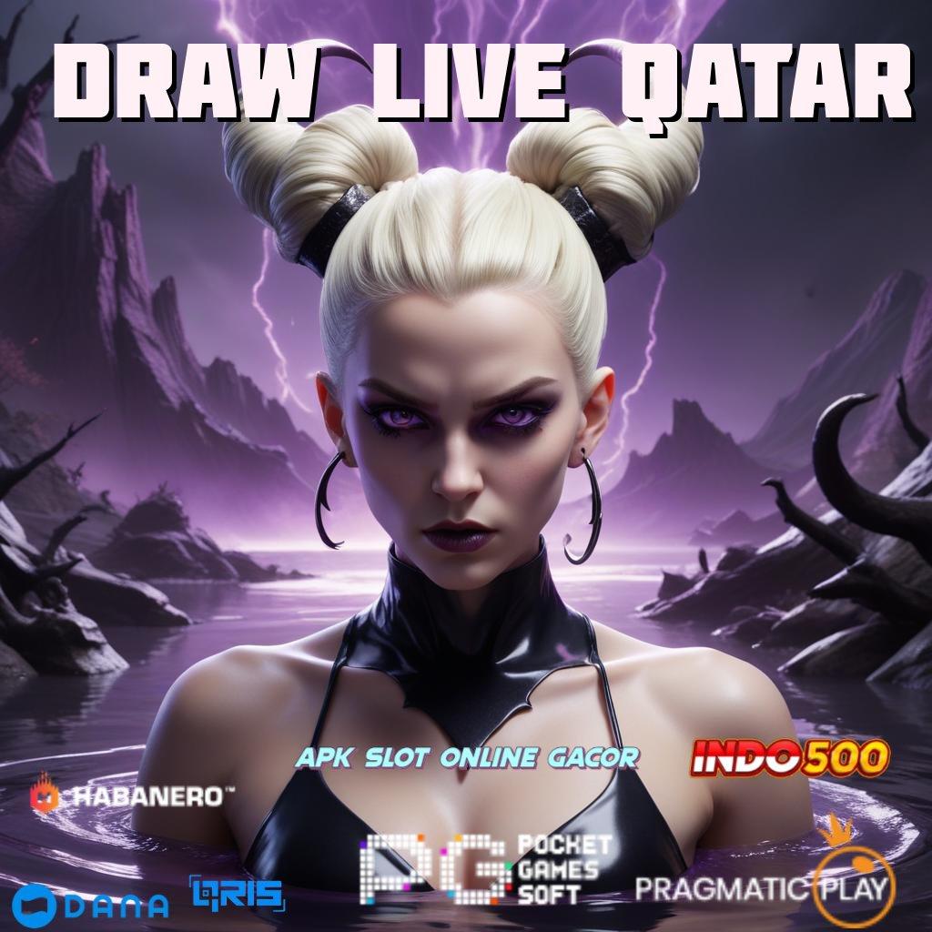 Draw Live Qatar