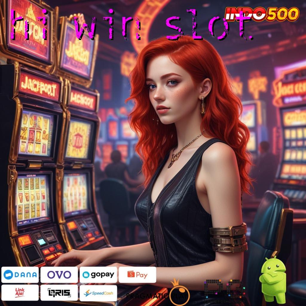 HI WIN SLOT Sistem Integrasi Slot Bonus Dengan Rezeki Cepat