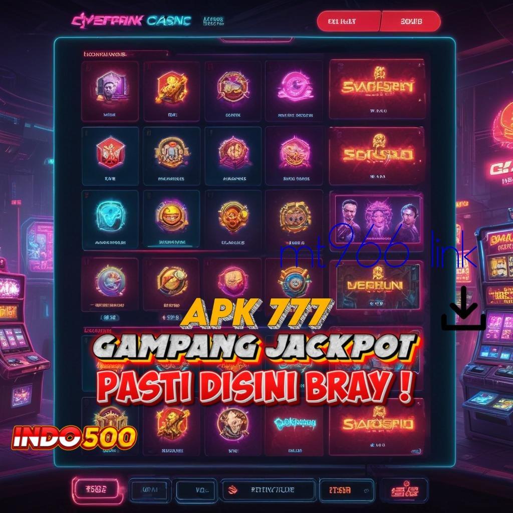 MT966 LINK ➳ pasti untung modal minim jackpot besar