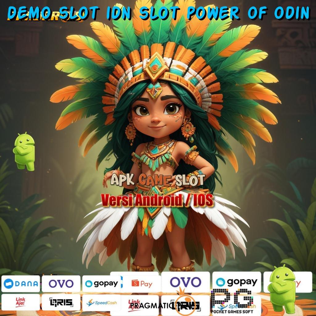 DEMO SLOT IDN SLOT POWER OF ODIN | Situs Freebet 30K Siap Unduh – Aplikasi Gratis Terbaru Sudah Hadir!