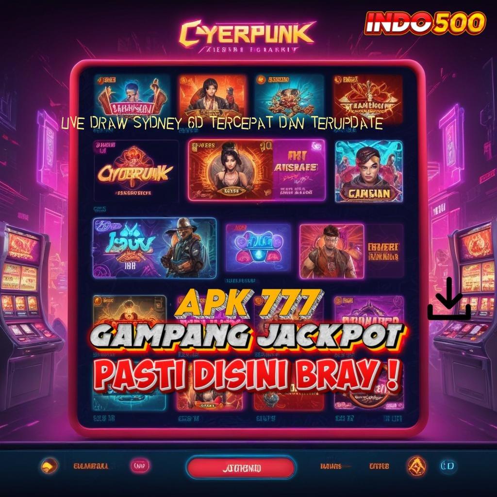 LIVE DRAW SYDNEY 6D TERCEPAT DAN TERUPDATE tarik semua saldomu tanpa jeda