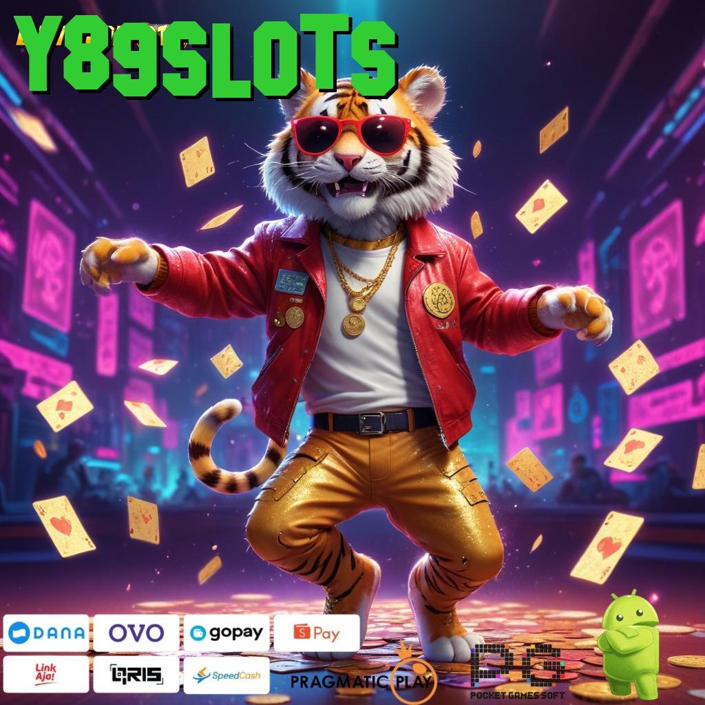 Y89SLOTS @ akun baru utama menumpuk customer (Versi New) baru pasti untung!