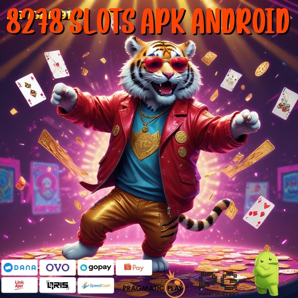 8278 SLOTS APK ANDROID , sedih dalam kesendirian