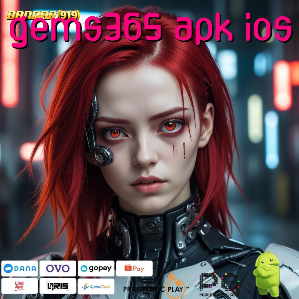 GEMS365 APK IOS @ Pola Dinamis Dengan Tips Instan