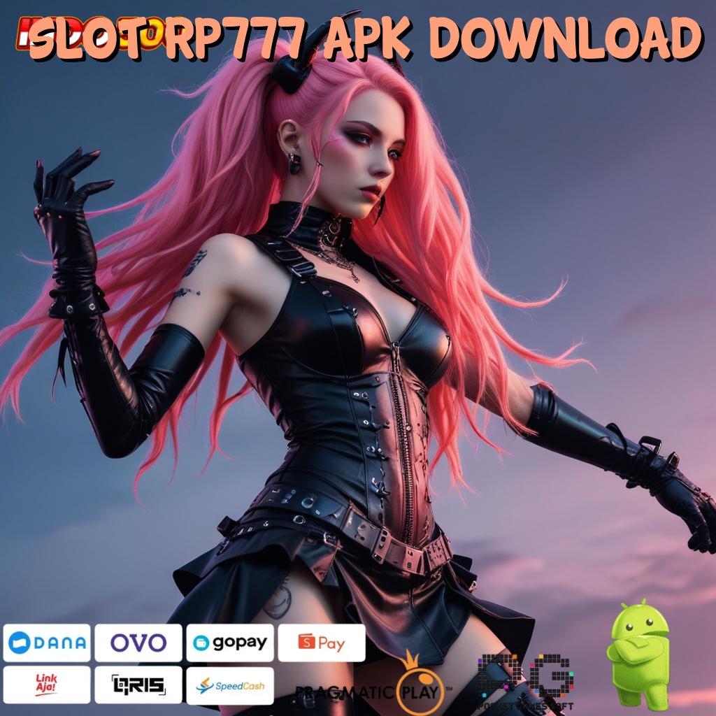 SLOT RP777 APK DOWNLOAD pasti menang