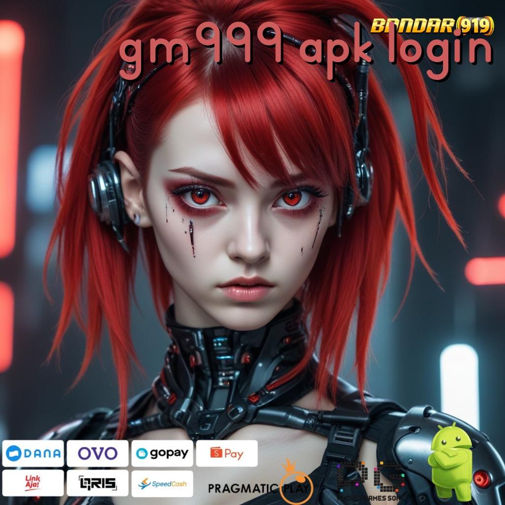 GM999 APK LOGIN : deposit bca 5 ribu