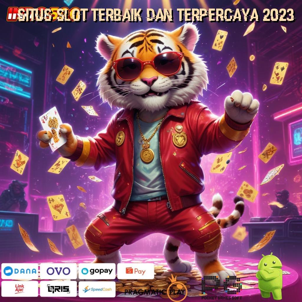 SITUS SLOT TERBAIK DAN TERPERCAYA 2023 Versi Baru Spin Terjamin