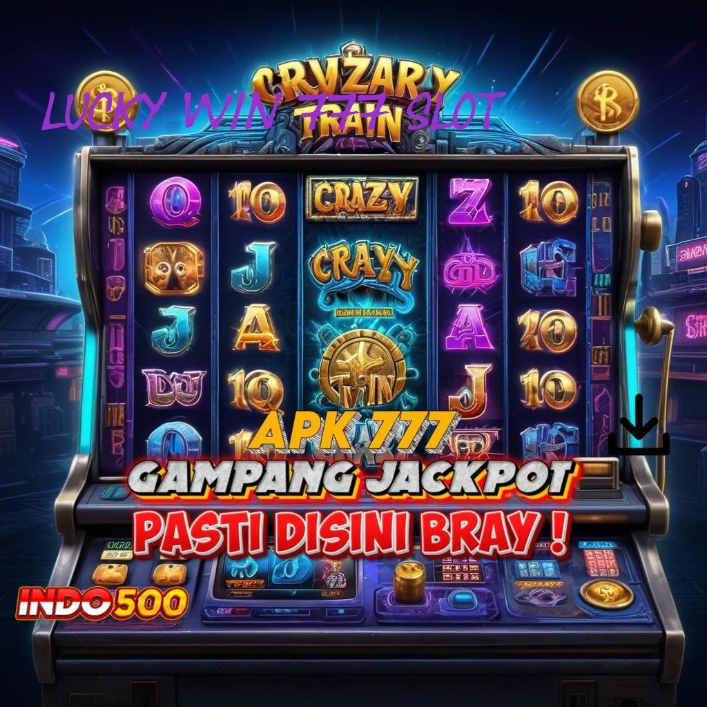 LUCKY WIN 777 SLOT ✨ teratas pertama optimalkan kesempatan berkembang ganda