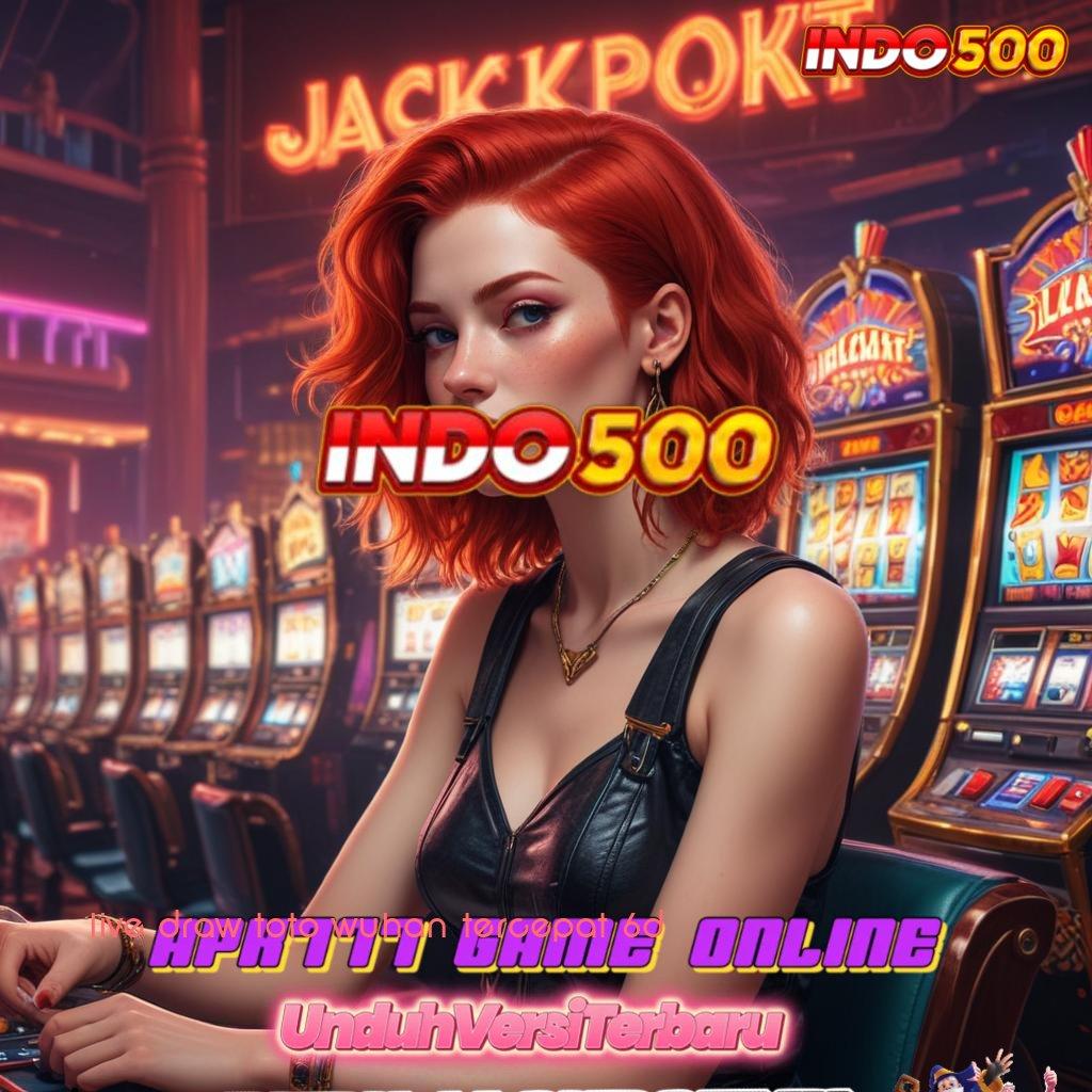 LIVE DRAW TOTO WUHAN TERCEPAT 6D → Mesin Slot Gacor dengan Bonus Instan