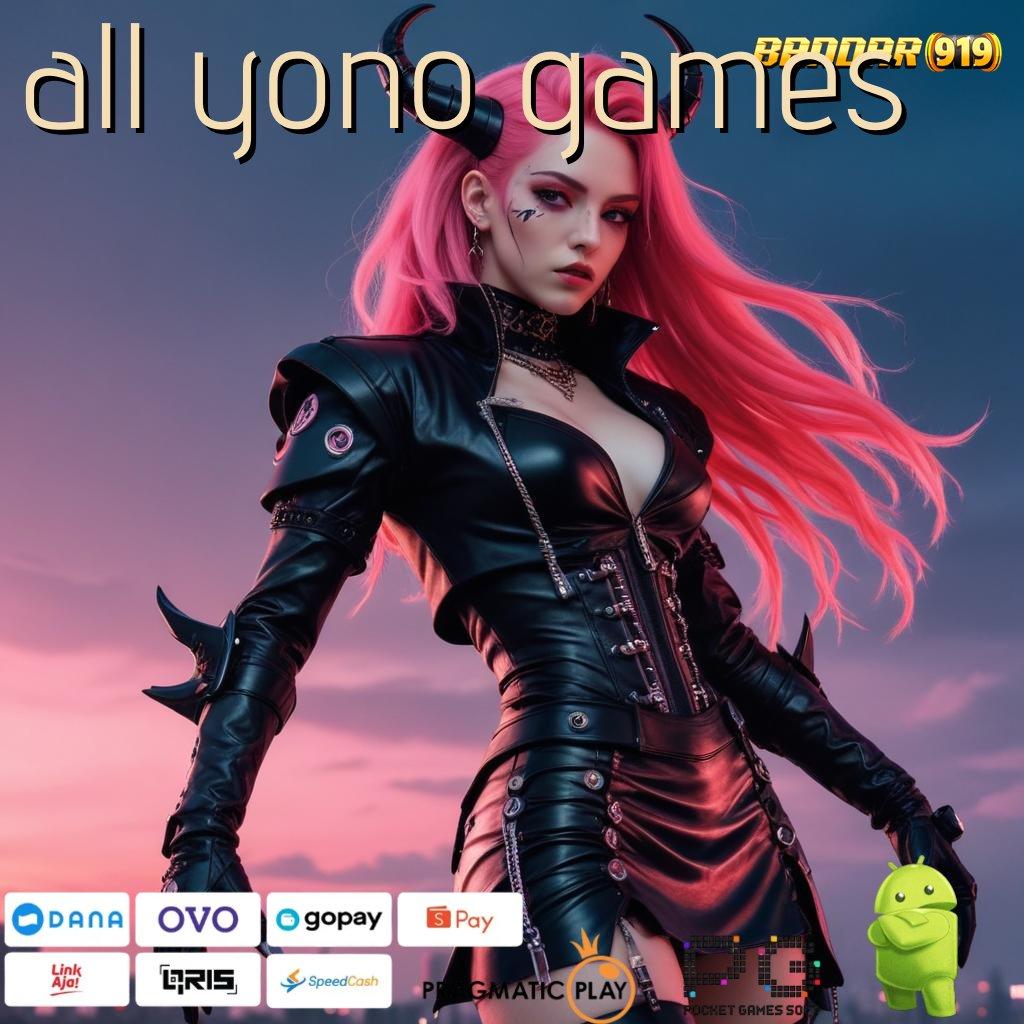 ALL YONO GAMES | Mesin Dinamis dengan Pola Kemenangan Konsisten