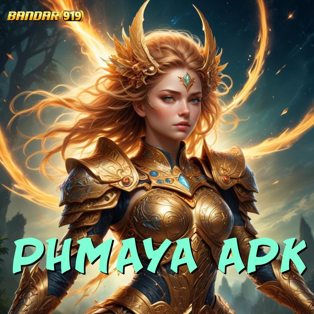 PHMAYA APK ⇉ hasil pemenang dp auto member