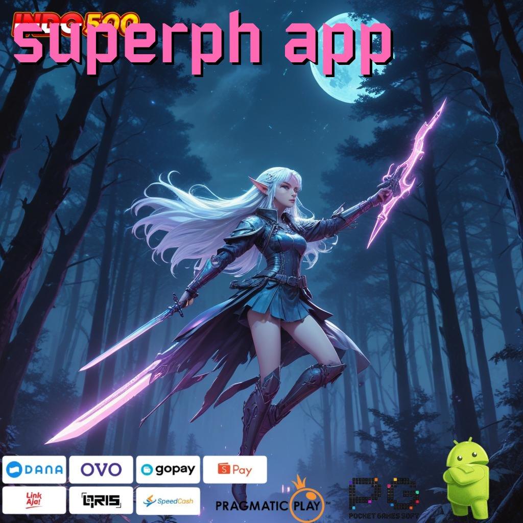 SUPERPH APP Situs Slot Thailand Jaminan Kepercayaan