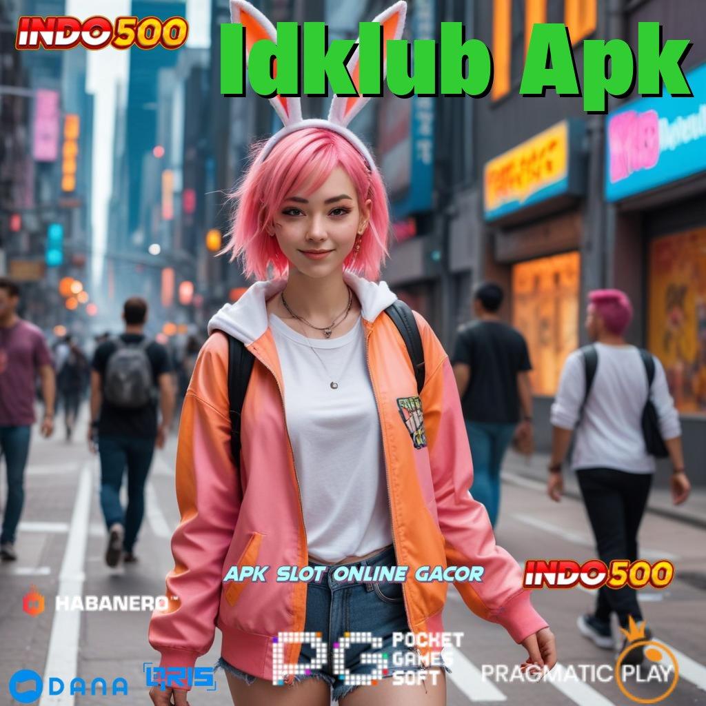 Idklub Apk