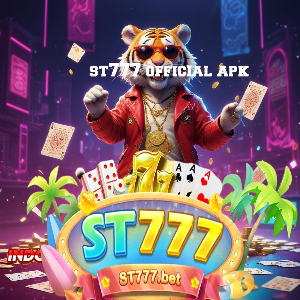 ST777 OFFICIAL APK 💯 jaya kuat menang