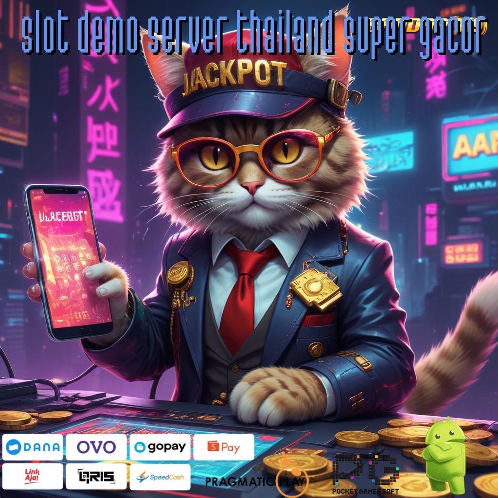 SLOT DEMO SERVER THAILAND SUPER GACOR : Teknologi Mesin Apk Revolusi di Ujung Jari