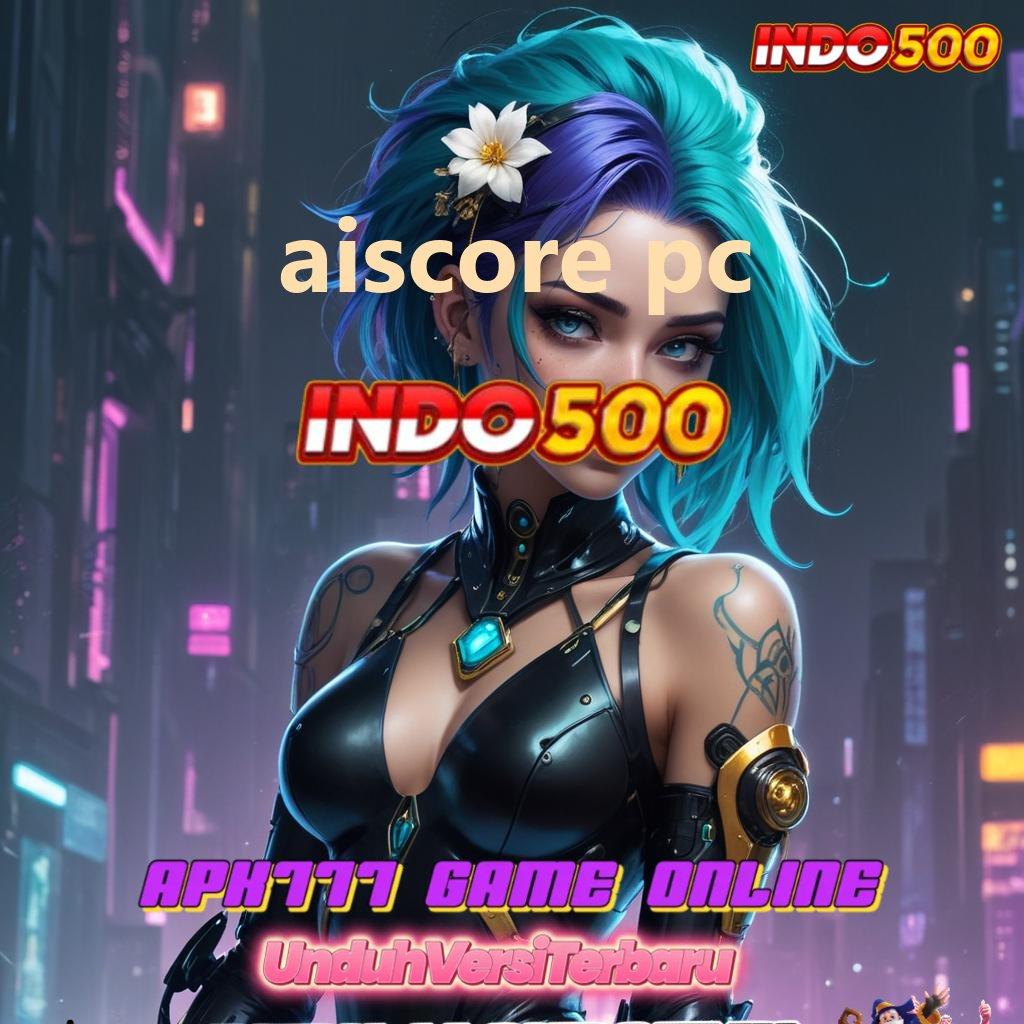 AISCORE PC ♍ Lihatlah Ruang Interaksi Modern untuk Pemain