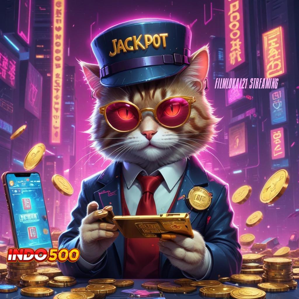 FILMLOKAL21 STREAMING | jackpot scatter langsung hasilkan profit