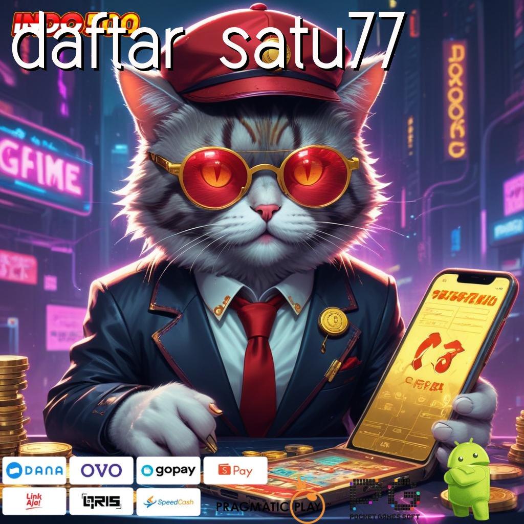 DAFTAR SATU77 Depo Cepat Bonus Anti Ribet