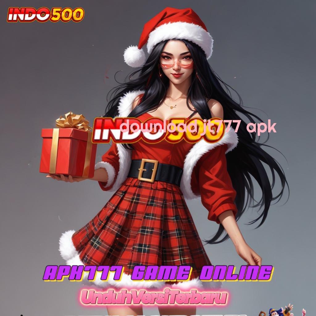 DOWNLOAD JT777 APK ✷ inovasi canggih