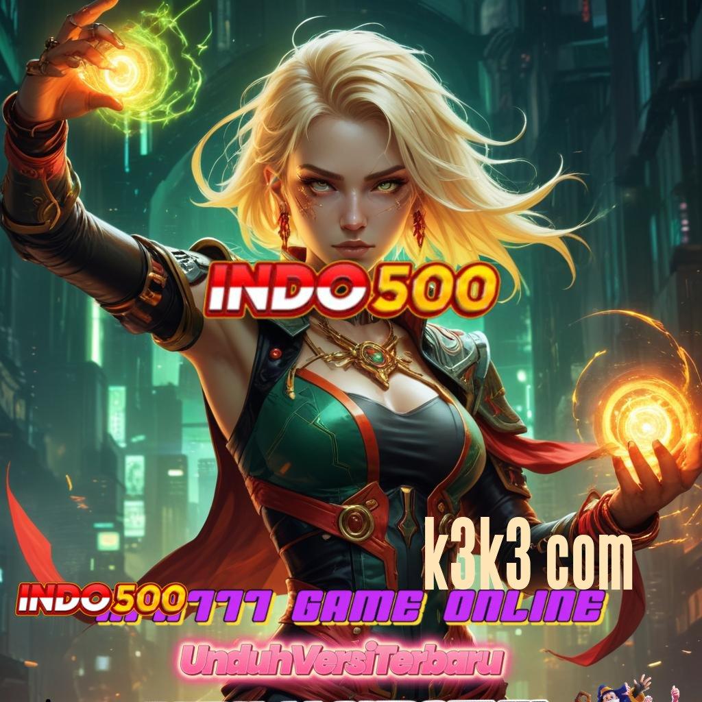 K3K3 COM Deposit Dana 10rb Cheat Slot Apk 2025