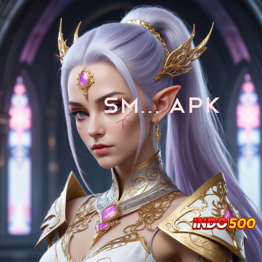 SM605 APK : Pengembangan Mesin Baru Dalam Sistem Jackpot Stabil