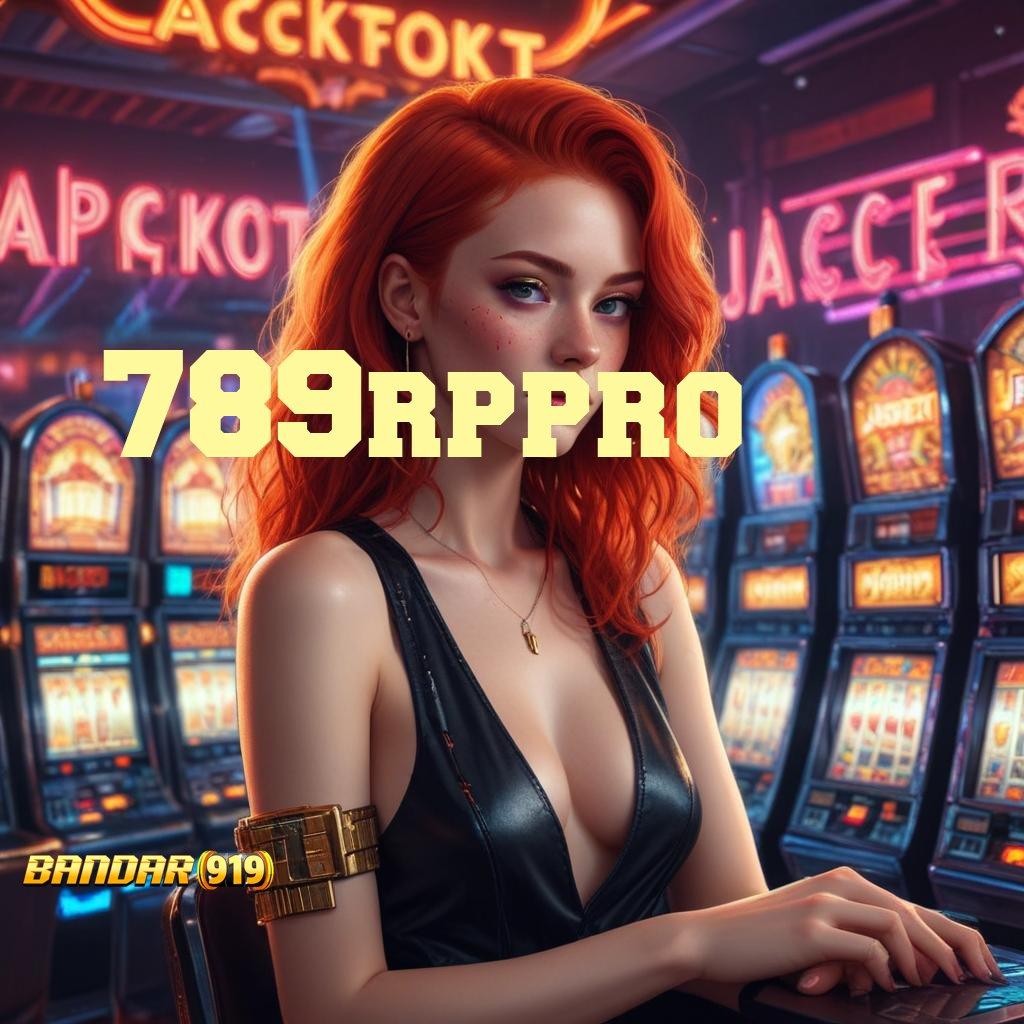 789RPPRO 💫 APK Event Bonus Versi Terbaru Perangkat Lunak