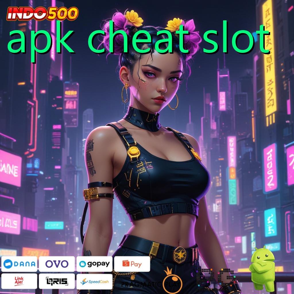 APK CHEAT SLOT cuan kilat tanpa ribet! depo pulsa untuk jackpot gampang