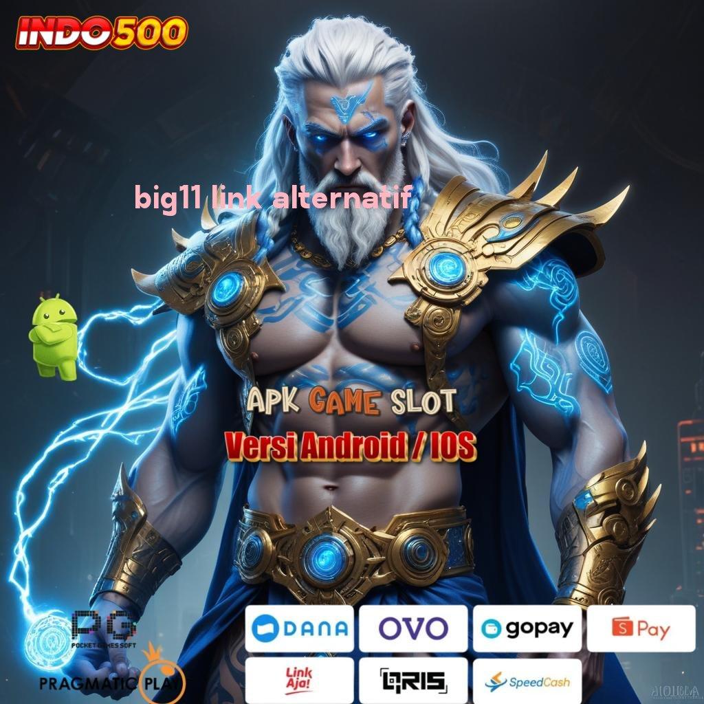 BIG11 LINK ALTERNATIF ® Slot Link Jamin Jackpot Depo Langsung Wd Entrepreneur Pemula