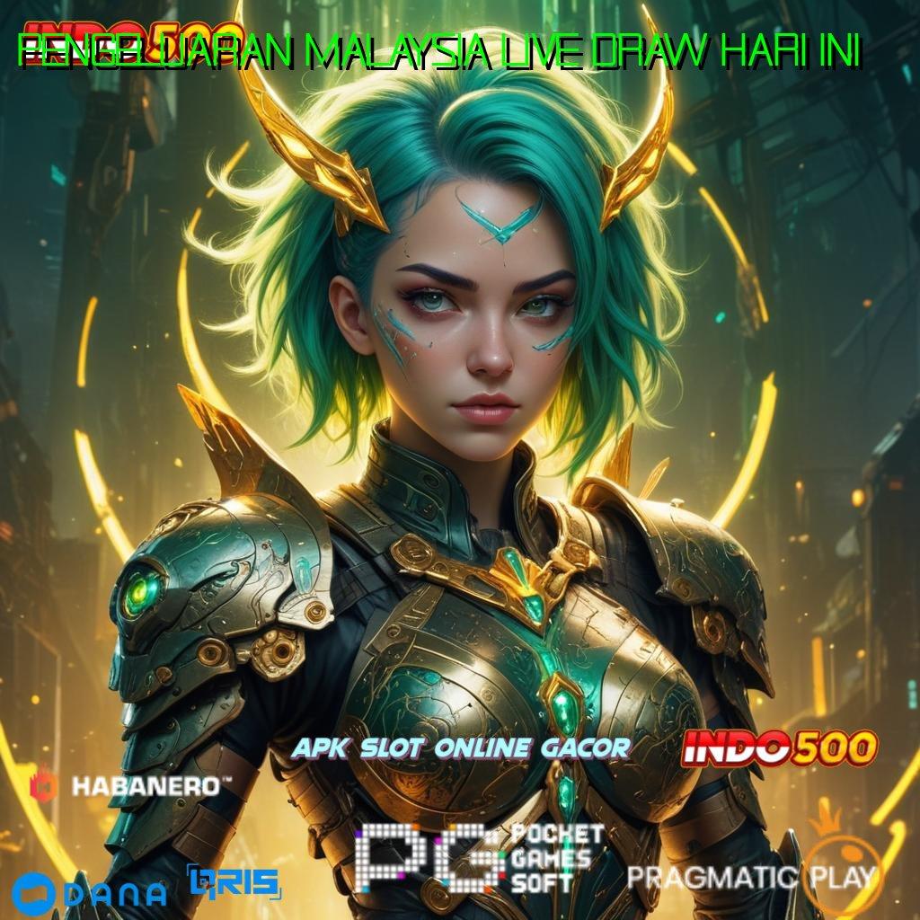 PENGELUARAN MALAYSIA LIVE DRAW HARI INI ➤ Dp Ovo 15k Download Apk Slot Gacor 777 Gratis Terbaru